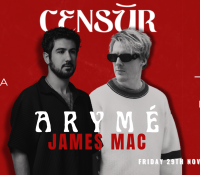 Censur X Twiga: Arymé & James Mac
