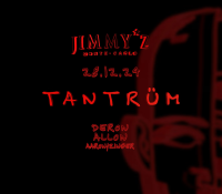 TANTRÜM X JIMMY’Z – THE LAST OF THE YEAR
