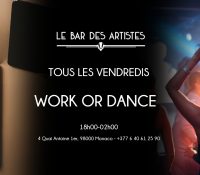 Work or Dance – Friday at Le Bar des Artistes
