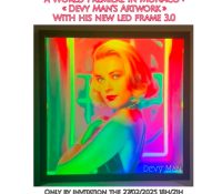 Devy Man’s Private Art Vernissage – LED Frame 3.0 Premiere
