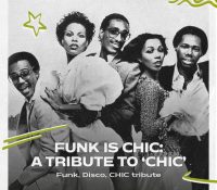 Funk is Chic: A Tribute to ‘CHIC’