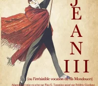 John III (or the Irresistible Vocation of Mondoucet’s Son)