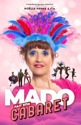 Noëlle Perna – The Serenity of Humor: Mado Does Her Cabaret