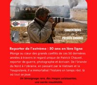 Dans l’objectif de la guerre – 50 ans en première ligne