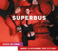 Concert – SUPERBUS (Fête Nationale 2025)
