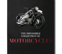 THE IMPOSSIBLE COLLECTION OF MOTORCYCLESA specta..